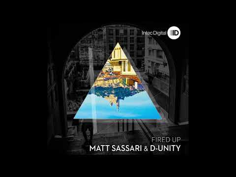 D Unity, Matt Sassari - Fired Up (Original Mix)