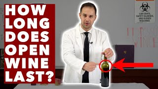 How Long Do Open Bottles of Wine Last (+ Tricks So They'll Keep Longer)