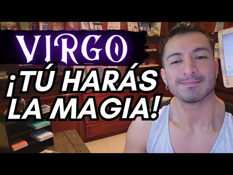 VIRGO! NADA ES PARA SIEMPRE! TU ENERGÍA TE ESTÁ EMPUJANDO AL CAMBIO! LA MAGIA PARA CAMBIAR TU VIDA!