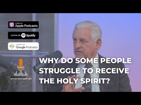 Why Do Some People Struggle to Receive the Holy Spirit? | Episode 57