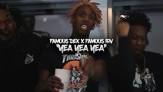 Famous Dex x Famous Irv - "Yeaaa Yeaaa Yeaaa" (Official Music Video)