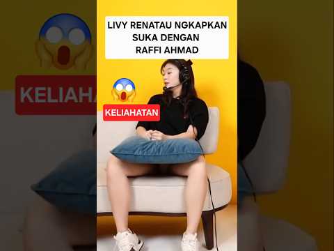 LIVY RENATA SUKA RAFFI AHMAD #livyrenata #raffiahmad #fajarsadboy #podcast #short