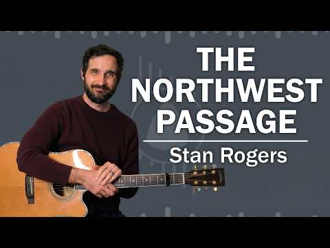 Northwest Passage - Stan Rogers