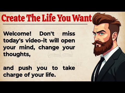 創造你想要的生活 || 改變你的生活 || 分級閱讀 || 提高你的英語水平 ✅✅ (Create The Life You Want || Change Your Life || Graded Reader || Improve Your English ✅)