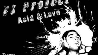 FJ Project - Acid & Love