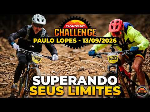 SUPERANDO LIMITES no Chaoyang Challenge MTB 2026 em Paulo Lopes - SC!