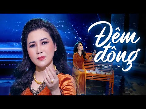 Đêm Đông - Diễm Thuỳ | Khán Giả Ngất Ngây Với Giọng Ca Trữ Tình Hay Đặc Biệt