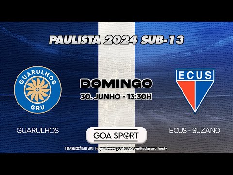 SUB-13 / GUARULHOS X ECUS SUZANO - 7ªRODADA PAULISTA