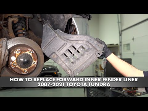 How to Replace Forward Inner Fender Liners 2007-2021 Toyota Tundra
