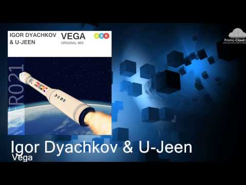 Igor Dyachkov & U-Jeen - Vega (Original Mix) CFR021