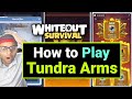 Top 5 Tips on Tundra Arms League You Need to Know for Whiteout Survival