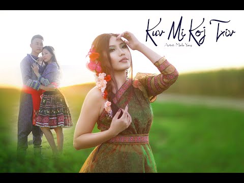 Kuv Mi Koj Txiv [Official MV.. Original Song]