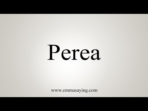 How To Say Perea