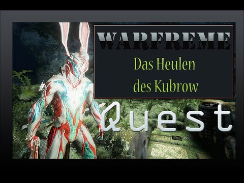 Warframe: Quest Das Heulen des Kubrow