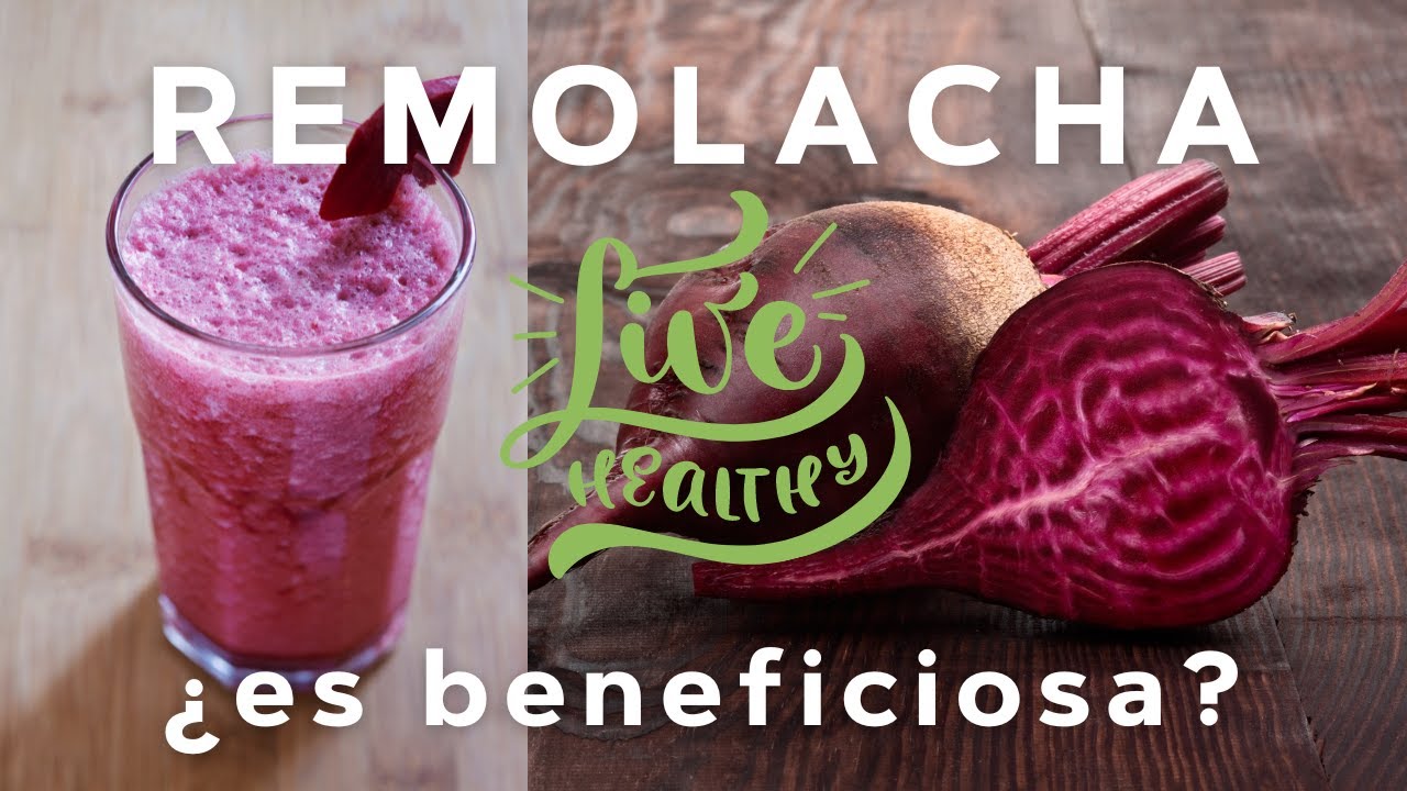 Remolacha ¿es realmente buena?
