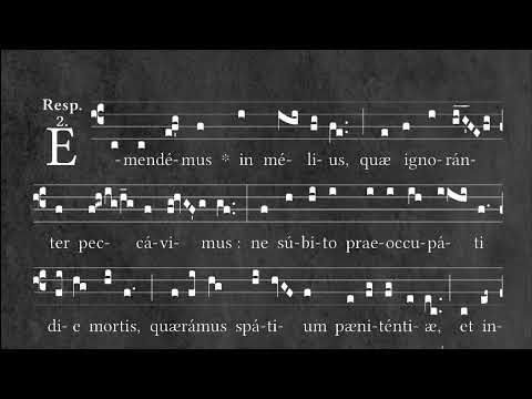 Feria Quarta Cenerum: Responsorium - Emendemus in melius