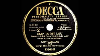 1944 Judy Garland - Skip To My Lou