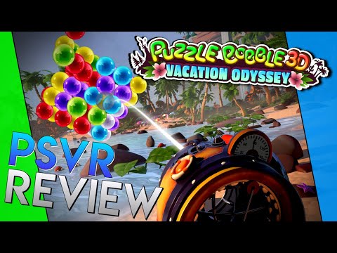Puzzle Bobble 3D: Vacation Odyssey | PSVR Review