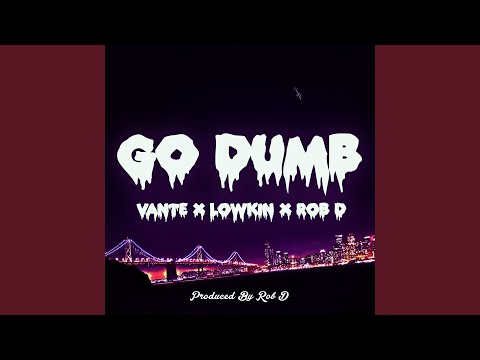 Go Dumb