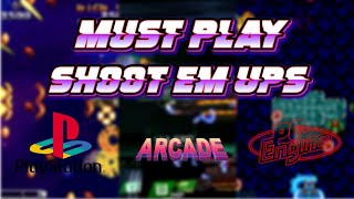 Must Play Shoot Em Ups