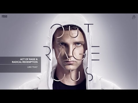 Act of Rage & Radical Redemption - Like That (HQ Official)