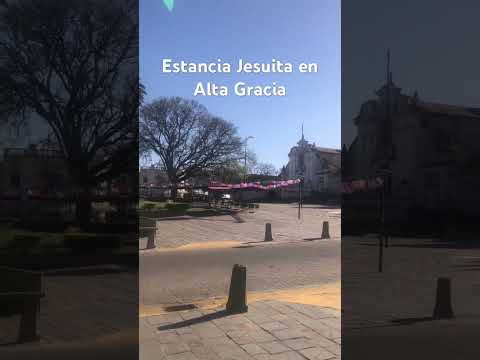 Estancia Jesuita en Alta Gracia