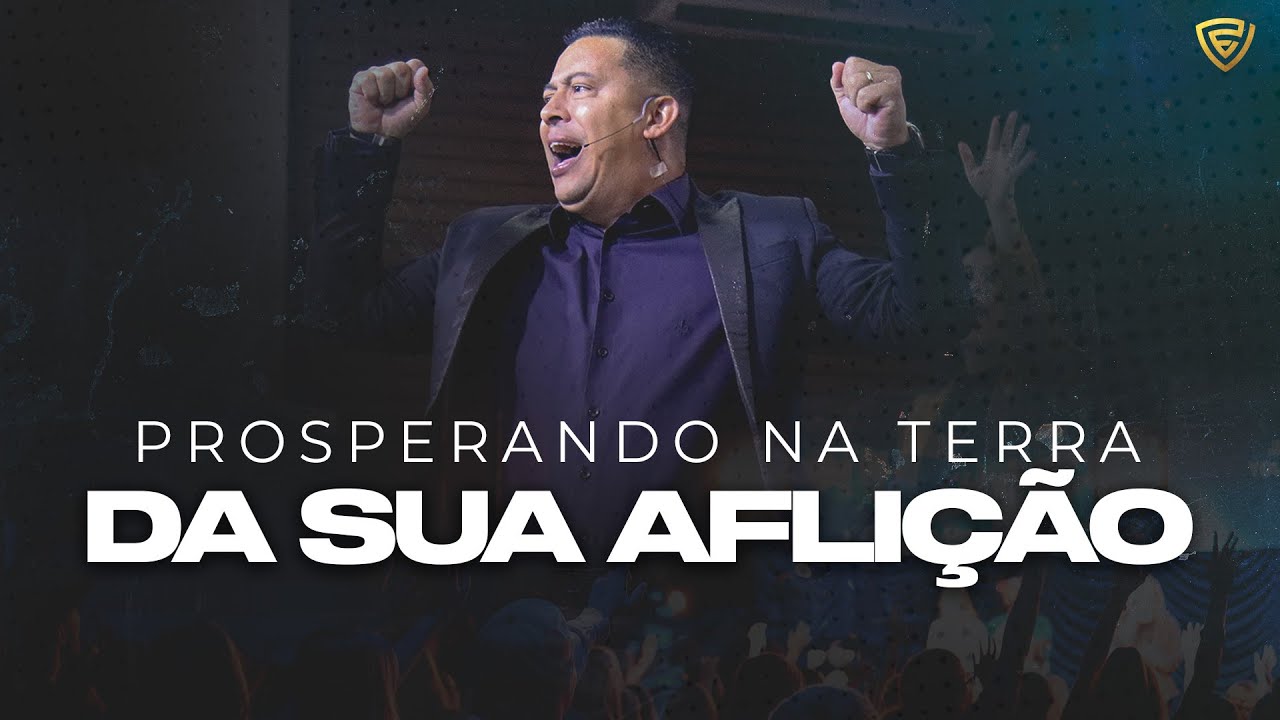 PROSPERANDO NA TERRA DA SUA AFLIÇÃO | Pastor Jose Roberto | Fortalecendo a Visão
