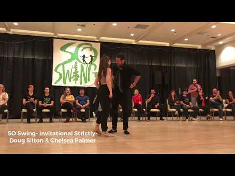 SO Swing Invitational Strictly- Doug Silton & Chelsea Palmer
