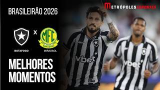 Botafogo 3 x 2 Mirassol | Melhores Momentos | Brasileirão 2026