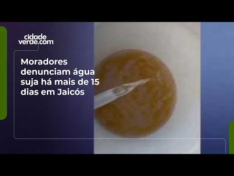 Moradores denunciam água suja há mais de 15 dias em Jaicós