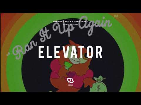 Baegod x Sbvce x Yung Gravy - Ran It Up Again