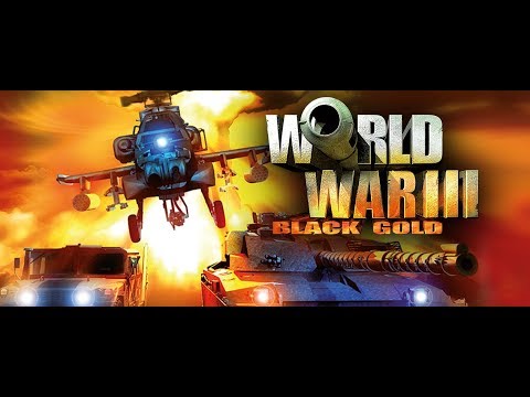 World War III Black Gold 