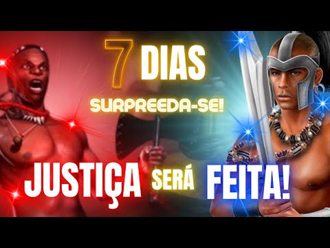 7 DAYS! JUSTICE WILL BE DONE! OGUM AND XANGO AND THEIR STRONG PRAYER!