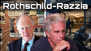 Epstein-Ermittlungen: Razzia bei den Rothschilds