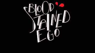 Song 2 - Blood Stained Ego