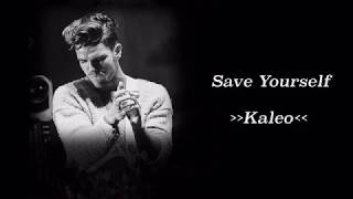 Kaleo - Save Yourself [Lyric/Letra + Legenda PT-BR]