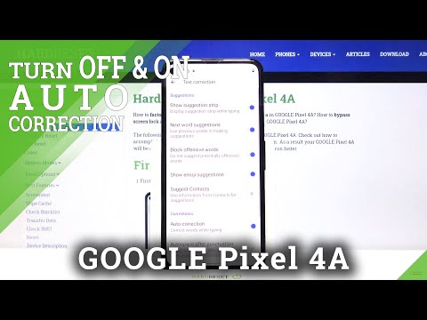 How to activate Auto Correction on GOOGLE Pixel 4A – Disable Location