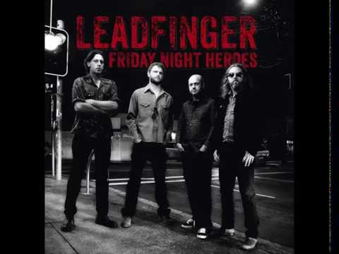 Leadfinger - Friday Night Heroes (2016) Full Album