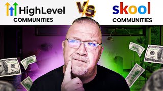 Highlevel vs Skool Communities