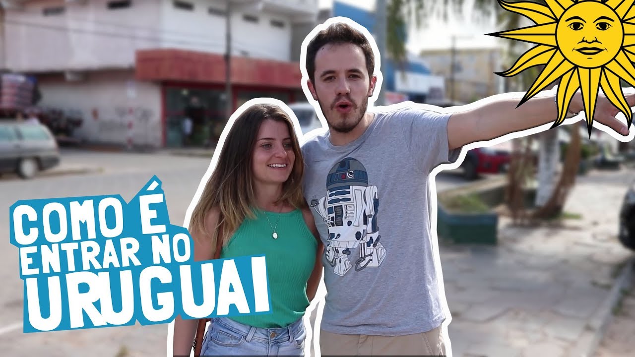 Como é ENTRAR NO URUGUAI