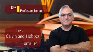 UFPR - Calvin and Hobbes - Professor Jomar - English Text - Text and Tests