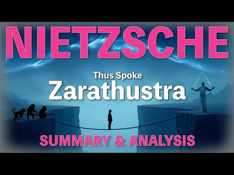 Nietzsche's 'Thus Spoke Zarathustra' : Summary & Analysis