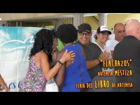 "Flachazos , 📕 Feria del Libro 🔴 Artemisa Mestiza". 