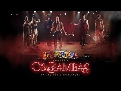 Art Popular apresenta: "Os Bambas" no Auditório do Ibirapuera (Ao Vivo)