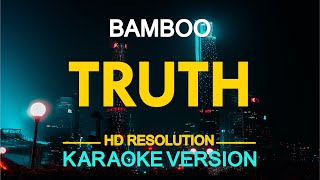 TRUTH - Bamboo (KARAOKE Version)