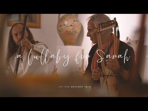 Ancient Lyre & Yayli Tanbur - Sarah's Lullaby by Thanasis Kleopas & Tolis Preponis
