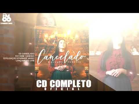 Rayane vanessa cd cancelado