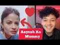 Aayoush ko Mummy || First time in Tiktok live