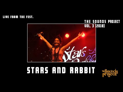 Stars And Rabbit Live at The Sounds Project Vol. 3 2018