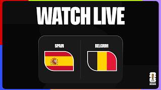 WATCH LIVE | Spain v Belgium | Quarter-final | FIFA World Cup 2026™